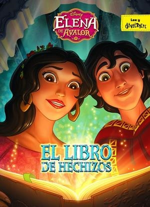 Elena de Ávalor. El libro de hechizos | 9788416917471 | Disney | Librería Castillón - Comprar libros online Aragón, Barbastro