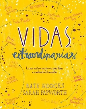 Vidas extraordinarias | 9788416890514 | Hodges, Kate; Papworth, Sarah | Librería Castillón - Comprar libros online Aragón, Barbastro