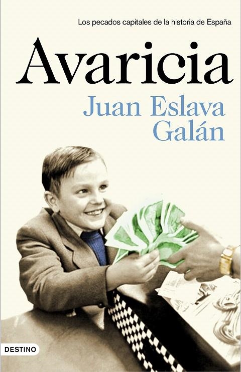 Avaricia | 9788423350032 | Eslava Galán, Juan | Librería Castillón - Comprar libros online Aragón, Barbastro