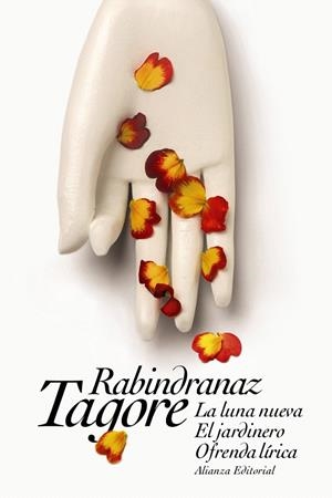 La luna nueva. El jardinero. Ofrenda lírica | 9788491043461 | Tagore, Rabindranaz | Librería Castillón - Comprar libros online Aragón, Barbastro