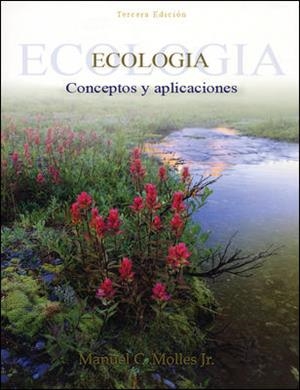 ECOLOGIA. CONCEPTOS Y APLICACIONES | 9788448145958 | MOLLES MC.C | Librería Castillón - Comprar libros online Aragón, Barbastro