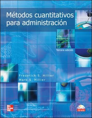 METODOS CUANTITATIVOS PARA ADMINISTRACION | 9789701065327 | Hillier, Frederick; Hillier, Mark | Librería Castillón - Comprar libros online Aragón, Barbastro