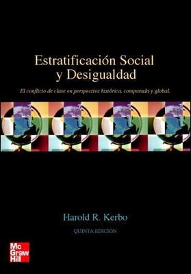 ESTRATIFICACION SOCIAL Y DESIGUALDAD. EL CONFLICTO DE CLASES EN PERSPECTIVA HIST | 9788448137939 | Kerbo, Harold | Librería Castillón - Comprar libros online Aragón, Barbastro