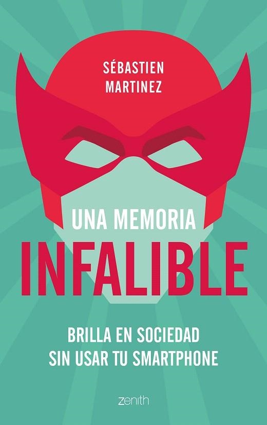 Una memoria infalible | 9788408180951 | Martinez, Sébastien | Librería Castillón - Comprar libros online Aragón, Barbastro