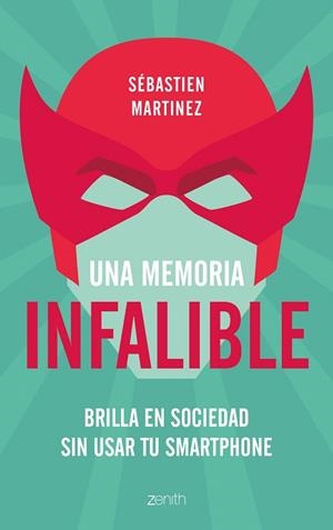 Una memoria infalible | 9788408180951 | Martinez, Sébastien | Librería Castillón - Comprar libros online Aragón, Barbastro
