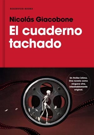 El cuaderno tachado | 9788417125547 | Nicolás Giacobone | Librería Castillón - Comprar libros online Aragón, Barbastro
