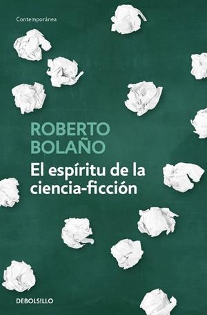 El espíritu de la ciencia-ficción | 9788466342162 | Roberto Bolaño | Librería Castillón - Comprar libros online Aragón, Barbastro