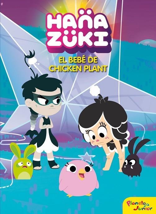 Hanazuki. El bebé de Chicken Plant | 9788408183372 | Hanazuki | Librería Castillón - Comprar libros online Aragón, Barbastro