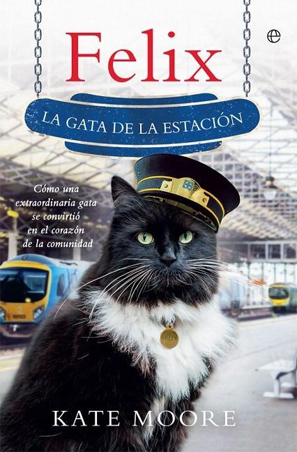 Felix | 9788491642480 | Moore, Kate | Librería Castillón - Comprar libros online Aragón, Barbastro