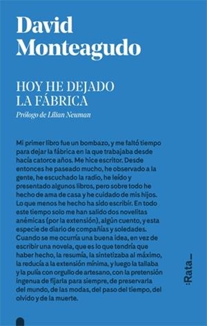 Hoy he dejado la fábrica | 9788416738281 | Monteagudo, David | Librería Castillón - Comprar libros online Aragón, Barbastro