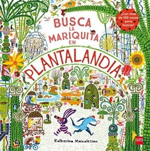 BUSCA LA MARIQUITA EN PLANTALANDIA | 9788467596946 | Manolessou, Katherina | Librería Castillón - Comprar libros online Aragón, Barbastro