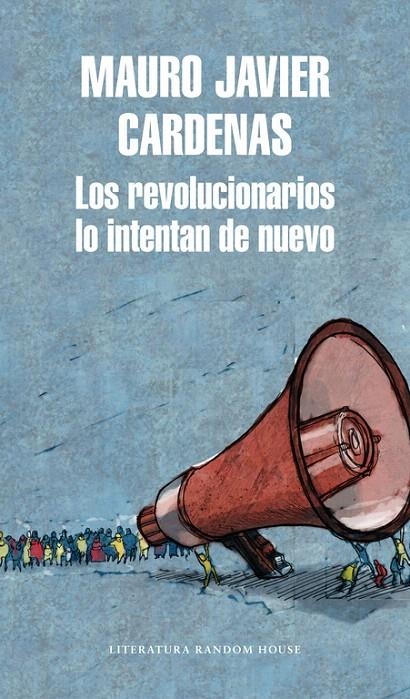 Los revolucionarios lo intentan de nuevo | 9788439733744 | Mauro Javier Cárdenas | Librería Castillón - Comprar libros online Aragón, Barbastro