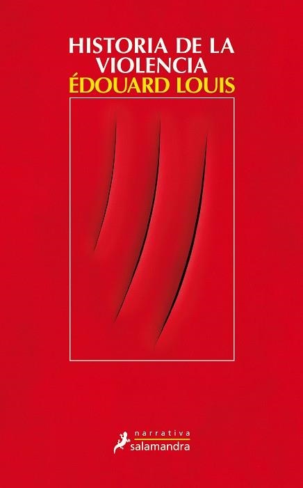 Historia de la violencia | 9788498388381 | Édouard Louis | Librería Castillón - Comprar libros online Aragón, Barbastro