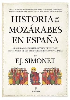 Historia de los mozárabes en España | 9788417044114 | Simonet, Francisco Javier | Librería Castillón - Comprar libros online Aragón, Barbastro