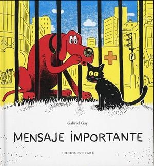 Mensaje importante | 9788494743177 | Gay, Gabriel | Librería Castillón - Comprar libros online Aragón, Barbastro