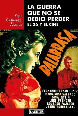 LA GUERRA QUE NO SE DEBIÓ PERDER | 9788416783489 | GUTIERREZ-ALVAREZ, PEPE | Librería Castillón - Comprar libros online Aragón, Barbastro
