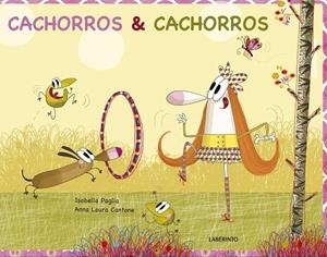Cachorros & cachorros | 9788484838739 | Paglia, Isabella | Librería Castillón - Comprar libros online Aragón, Barbastro