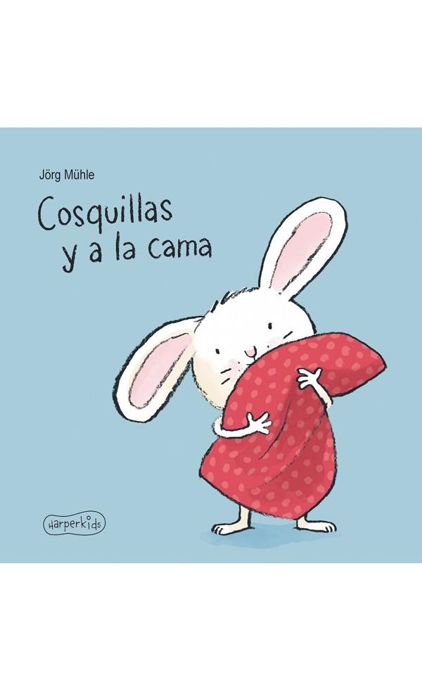 Cosquillas y a la cama | 9788417222062 | Mühle, Jörg | Librería Castillón - Comprar libros online Aragón, Barbastro
