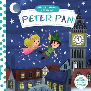 Mis primeros clásicos. Peter Pan | 9788469621165 | Varios Autores | Librería Castillón - Comprar libros online Aragón, Barbastro