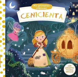 Mis primeros clásicos. Cenicienta | 9788469621172 | Varios Autores | Librería Castillón - Comprar libros online Aragón, Barbastro