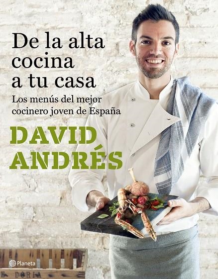 De la alta cocina a tu casa | 9788408182689 | Andrés Morera, David | Librería Castillón - Comprar libros online Aragón, Barbastro