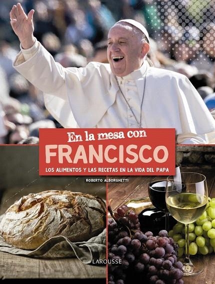 En la mesa con Francisco | 9788417273095 | Alborghetti, Roberto | Librería Castillón - Comprar libros online Aragón, Barbastro