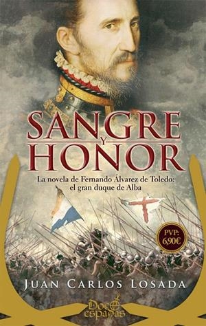 Sangre y honor | 9788491642121 | Losada, Juan Carlos | Librería Castillón - Comprar libros online Aragón, Barbastro