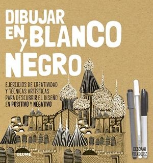 Dibujar en blanco y negro | 9788417254001 | Velásquez, Deborah | Librería Castillón - Comprar libros online Aragón, Barbastro