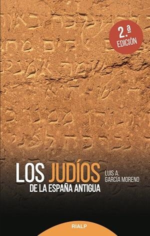 Los judíos de la España antigua | 9788432149467 | García Moreno, Luis Alberto | Librería Castillón - Comprar libros online Aragón, Barbastro