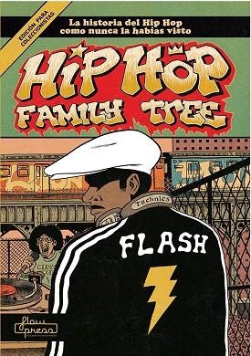 Hip hop family tree | 9788494741883 | Piskor,Ed | Librería Castillón - Comprar libros online Aragón, Barbastro