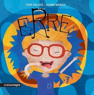 Erre | 9788417188320 | Vallès López, Tina | Librería Castillón - Comprar libros online Aragón, Barbastro