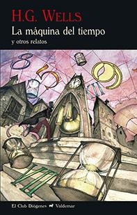 La máquina del tiempo | 9788477028802 | Wells, Herbert George | Librería Castillón - Comprar libros online Aragón, Barbastro