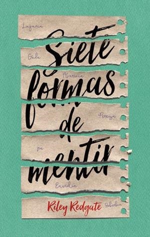 Siete formas de mentir | 9788496886681 | Redgate, Riley | Librería Castillón - Comprar libros online Aragón, Barbastro