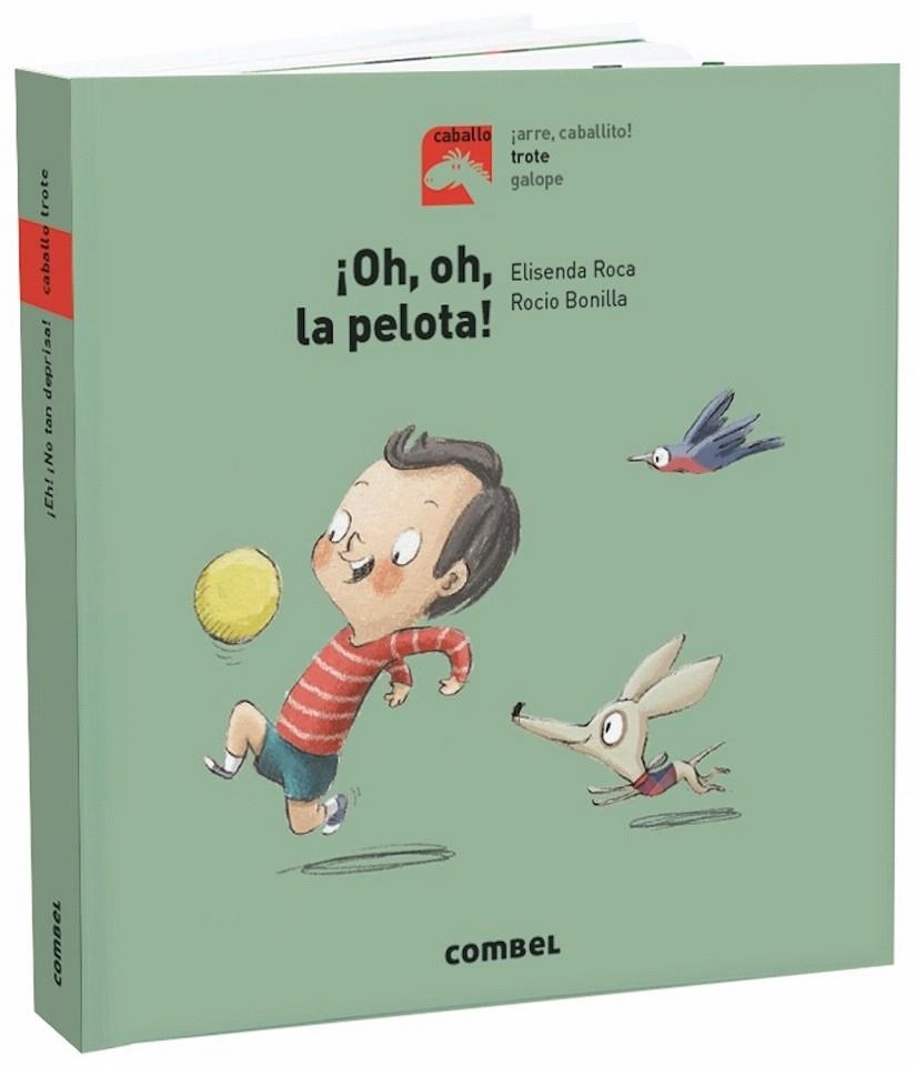 ¡Oh, oh, la pelota! | 9788491013471 | Roca, Elisenda | Librería Castillón - Comprar libros online Aragón, Barbastro