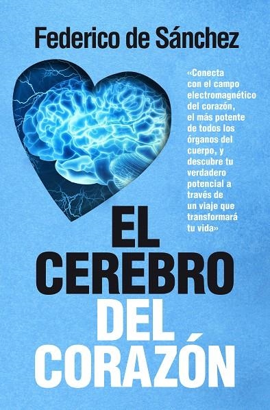 El cerebro del corazón | 9788417057268 | Sánchez Arias, Federico | Librería Castillón - Comprar libros online Aragón, Barbastro