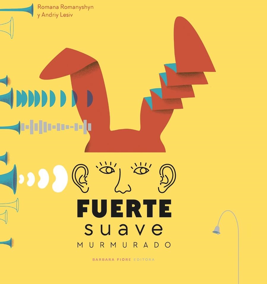 Fuerte, suave, murmurado | 9788416985050 | Romanishin, Romana/Lesiv, Andréi | Librería Castillón - Comprar libros online Aragón, Barbastro