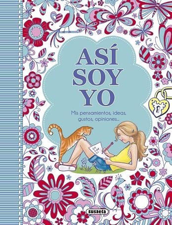 Así soy yo. Mis pensamientos, ideas, gustos, opiniones... | 9788467760583 | Susaeta, Equipo | Librería Castillón - Comprar libros online Aragón, Barbastro