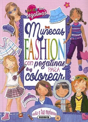 Muñecas fashion con pegatinas para colorear | 9788467754179 | Susaeta, Equipo | Librería Castillón - Comprar libros online Aragón, Barbastro