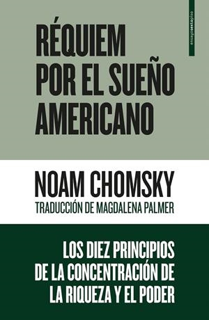 Réquiem por el sueño americano | 9788416677504 | Chomsky, Noam | Librería Castillón - Comprar libros online Aragón, Barbastro