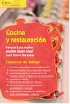 Cocina y restauración. Cuaderno de trabajo | 9788490771785 | Laza Muñoz, Pascual/Olaya Abad, Jacobo/Torres Barzabal, José | Librería Castillón - Comprar libros online Aragón, Barbastro