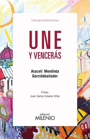 Une y vencerás | 9788497438025 | Mendieta Garcidebailador, Araceli | Librería Castillón - Comprar libros online Aragón, Barbastro