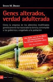 Genes alterados verdad alterada | 9788498888164 | Drunker, Steven M. | Librería Castillón - Comprar libros online Aragón, Barbastro