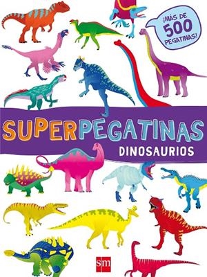 SUPERPEGATINAS DINOSAURIOS | 9788491073079 | Libri, De Agostini | Librería Castillón - Comprar libros online Aragón, Barbastro