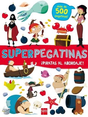 SUPERPEGATINAS¡PIRATAS AL ABORDAJE! | 9788491073086 | Libri, De Agostini | Librería Castillón - Comprar libros online Aragón, Barbastro