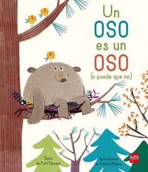 UN OSO ES UN OSO(O PUEDE QUE NO) | 9788467596977 | Newson,  Karl | Librería Castillón - Comprar libros online Aragón, Barbastro