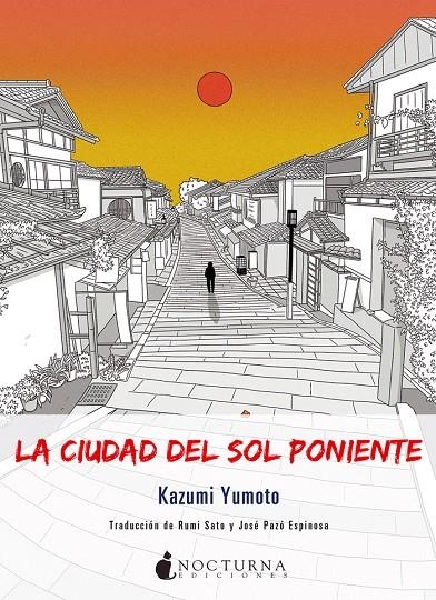 La ciudad del sol poniente | 9788416858385 | Yumoto, Kazumi | Librería Castillón - Comprar libros online Aragón, Barbastro