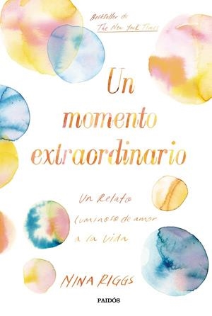 Un momento extraordinario | 9788449334351 | Riggs, Nina | Librería Castillón - Comprar libros online Aragón, Barbastro