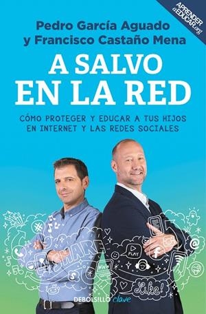 A salvo en la red | 9788466342377 | Pedro García Aguado Francisco Castaño Mena | Librería Castillón - Comprar libros online Aragón, Barbastro