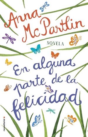 En alguna parte de la felicidad | 9788417092771 | McPartlin, Anna | Librería Castillón - Comprar libros online Aragón, Barbastro