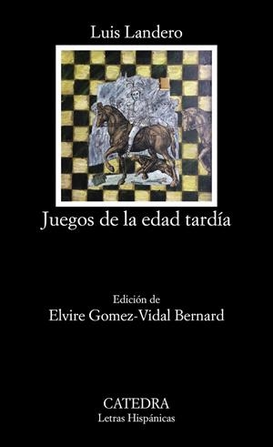Juegos de la edad tardía | 9788437638164 | Landero, Luis | Librería Castillón - Comprar libros online Aragón, Barbastro